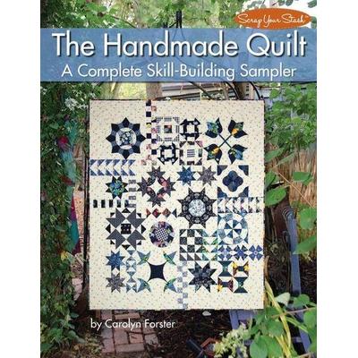 The Handmade Quilt, Taschenbuch von Carolyn Forster, Fox Chapel Publishing, 978-1-935726-96-8
