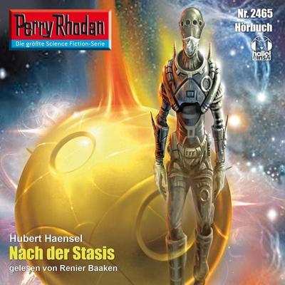 Perry Rhodan 2465: Nach der Stasis - Hubert Haensel, Audio, 4056198034873