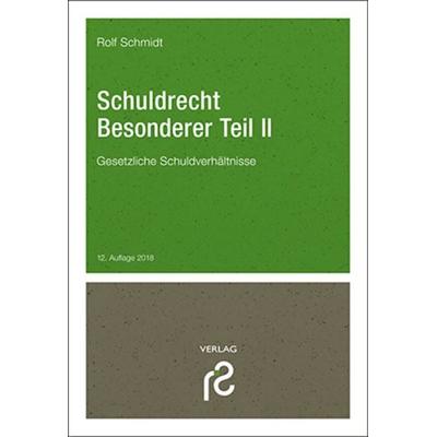 Schuldrecht Besonderer Teil II, Paperback von Rolf Schmidt, Schmidt, Rolf