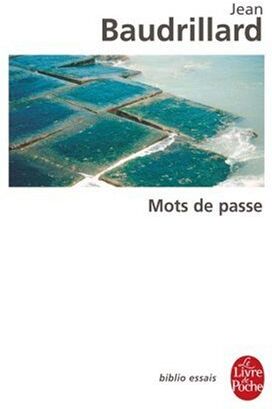 Jean Baudrillard - Mots de passe - Preis vom 09.10.2026 07:28:09 h