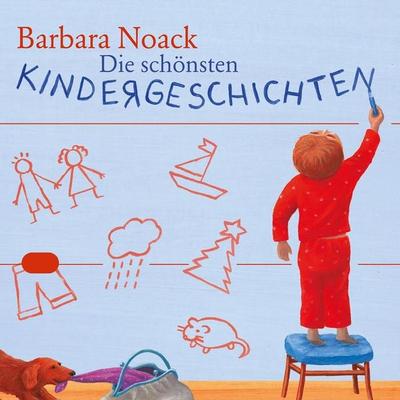 Die schönsten Kindergeschichten - Barbara Noack, Audio, 9783784493169