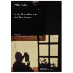 In der Dunkelkammer des Schreibens, Fachbücher von Péter Nadas