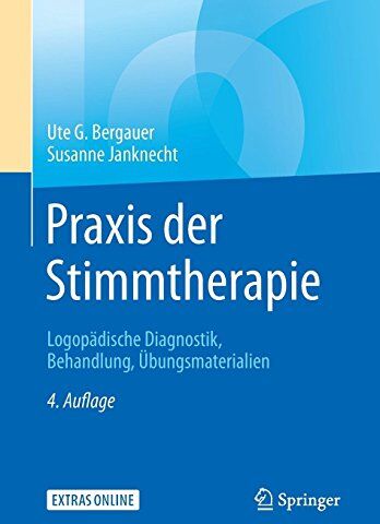 Bergauer, Ute G. - Praxis der Stimmtherapie: Logopädische Diagnostik, Behandlung, Übungsmaterialien - Preis vom 14.10.2026 23:07:16 h