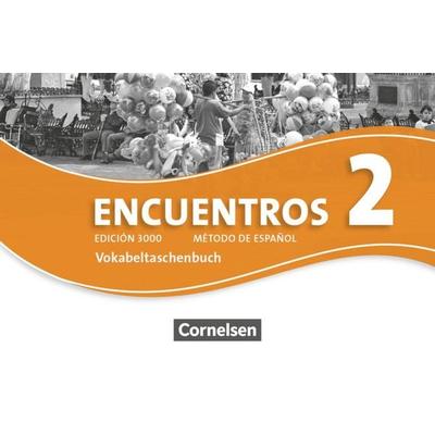 Encuentros 2. Vokabeltaschenbuch, Taschenbuch von , Cornelsen Verlag