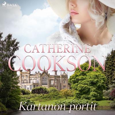 Kartanon portit - Catherine Cookson, Audio, 9788726333909