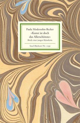 Paula Modersohn-Becker - »Kunst ist doch das Allerschönste«: Briefe einer jungen Künstlerin (Insel Bücherei) - Preis vom 07.10.2026 11:45:10 h