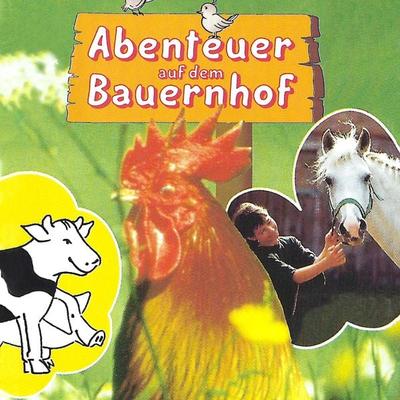 Abenteuer auf dem Bauernhof - Susanne Schindler-Günther, Audio, 4260507158444