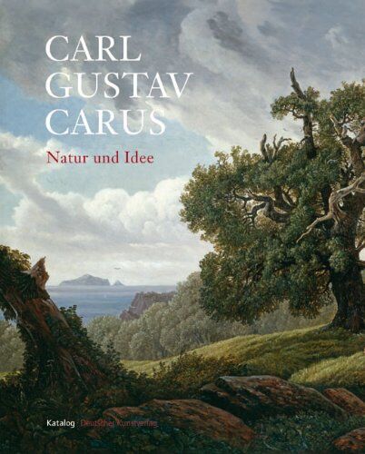 Petra Kuhlmann-Hodick - Carl Gustav Carus Natur und Idee: Katalog zur Ausstellung der Staatlichen Kunstsammlungen Dresden im Semperbau am Zwinger und im Residenzschloss (26. Juni bis 20. September 2009) - Preis vom 30.09.2026 09:01:18 h