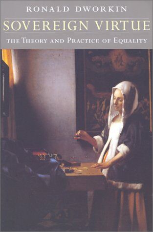 Ronald Dworkin - Sovereign Virtue: The Theory and Practice of Equality - Preis vom 09.10.2026 07:28:09 h
