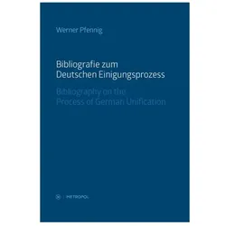 Bibliografie zum Deutschen Einigungsprozess - Bibliography on the Process of German Unification, Fachbücher von Werner Pfennig