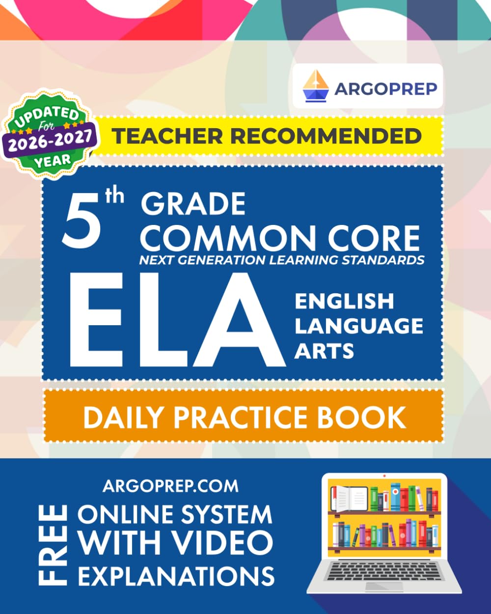 Argoprep - 5th Grade Common Core ELA (English Language Arts): Daily Practice Workbook 300+ Practice Questions and Video Explanations Common Core State ... Standards Aligned (NGSS) ELA Workbooks) - Preis vom 12.10.2026 11:37:12 h