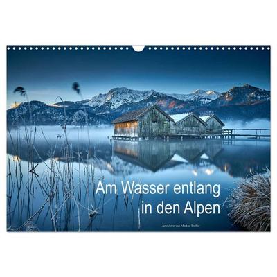 Am Wasser entlang in den Alpen (Wandkalender 2027 DIN A3 quer), CALVENDO Monatskalender