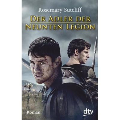 Der Adler der Neunten Legion, Taschenbuch von Rosemary Sutcliff, dtv