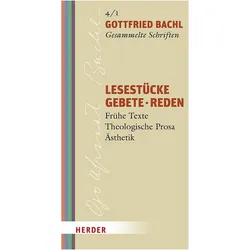 Lesestücke - Gebete - Reden, Schulbücher von Gottfried Bachl