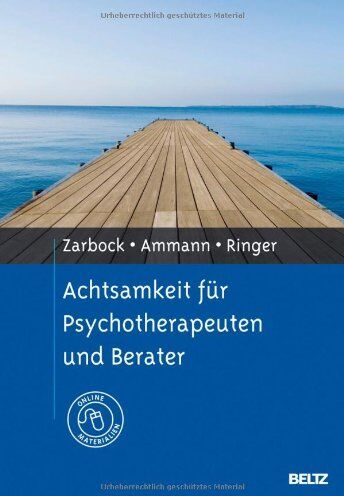 Gerhard Zarbock - Achtsamkeit für Psychotherapeuten und Berater: Mit Online-Materialien - Preis vom 09.10.2026 07:28:09 h