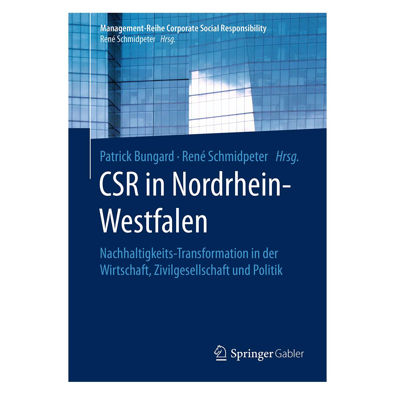 Springer CSR in Nordrhein-Westfalen (Deutsch, Softcover, Patrick Bungard, René Schmidpeter) (7449039)