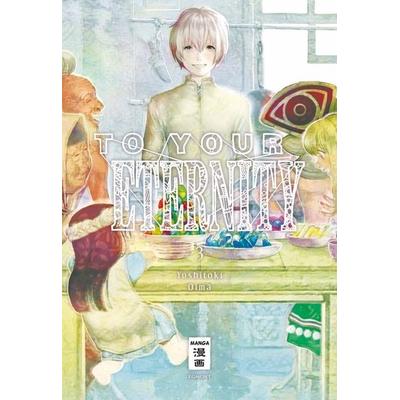 To Your Eternity 03, Taschenbuch von Yoshitoki Oima, Egmont Manga, 978-3-7704-9852-9