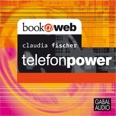 telefonpower - Claudia Fischer, Audio, 9783862003341