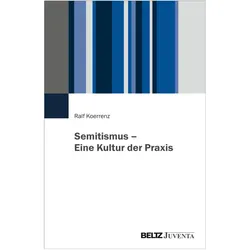 Koerrenz:Semitismus - Eine Kultur der P, Fachbücher von Ralf Koerrenz