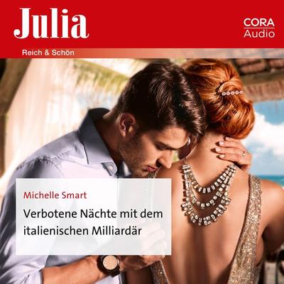 Verbotene Nächte mit dem italienischen Milliardär - Michelle Smart, Audio, 9783963692192