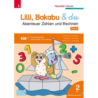 Lilli, Bakabu & du - Abenteuer Zahlen und Rechnen 2 (2 Bände), Taschenbuch von Andrea Lindtner,Marlene Lindtner,Christina Konrad, Trauner,