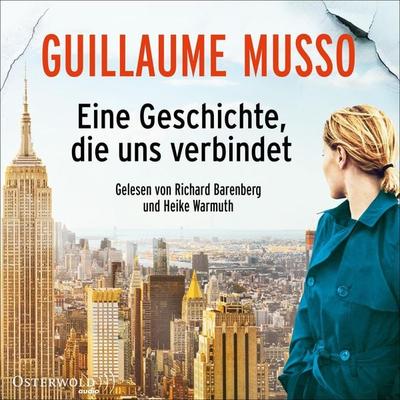 Eine Geschichte, die uns verbindet - Guillaume Musso, Audio, 9783844926842