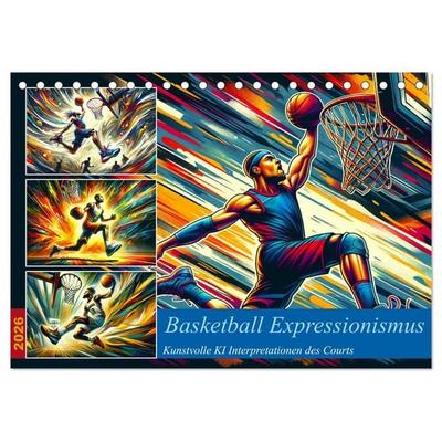 Basketball Expressionismus - Kunstvolle KI Interpretationen des Courts (Tischkalender 2026 DIN A5 quer), CALVENDO Monatskalender