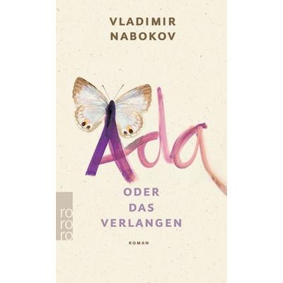 Ada oder Das Verlangen, Taschenbuch von Vladimir Nabokov, Rowohlt Taschenbuch, 978-3-499-14032-7