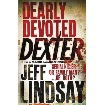 Dearly Devoted Dexter, Taschenbuch von Jeff Lindsay, Orion Publishing Group