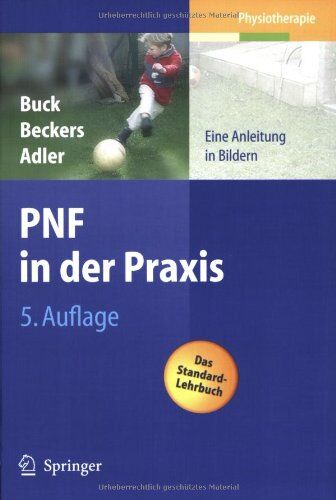 Math Buck - Buck, Beckers, Adler: PNF in der Praxis: Eine Anleitung in Bildern - Preis vom 12.10.2026 11:37:12 h