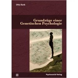 Grundzüge einer Genetischen Psychologie, Fachbücher von Otto Rank
