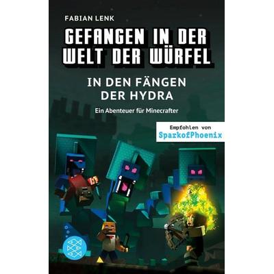 Gefangen in der Welt der Würfel. In den Fängen der Hydra. Ein Abenteuer für Minecrafter, Gebundene Ausgabe von Fabian Lenk, Fischer Sauerländer,