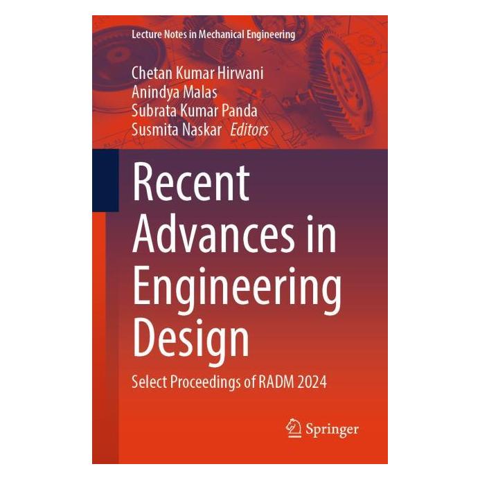 Springer Recent Advances in Engineering Design (Englisch, Softcover, Anindya Malas, Chetan Kumar Hirwani, Subrata Kumar Panda, Susmita Naskar) (61187432)