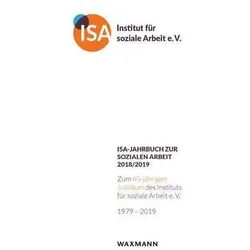 ISA-Jahrbuch zur Sozialen Arbeit 2018/2019, Fachbücher von Institut für soziale Arbeit e.V., Ader, Sabine Bücken