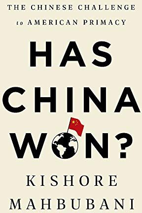 Kishore Mahbubani - Has China Won?: The Chinese Challenge to American Primacy - Preis vom 11.10.2026 03:10:56 h