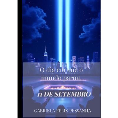 O dia em que o mundo parou., Taschenbuch von Gabriela Felix Pessanha, Bookmundo, 978-94-037-9974-2