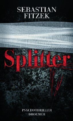 Sebastian Fitzek - Splitter: Psychothriller - Preis vom 18.10.2026 15:28:09 h