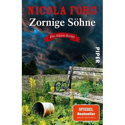 Zornige Söhne, Taschenbuch von Nicola Förg, Piper Taschenbuch
