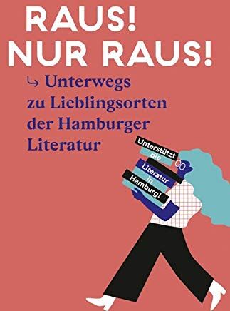 Andre Thomas - Raus! Nur Raus!: Unterwegs zu Lieblingsorten der Hamburger Literatur: Durch Hamburg mit der Literaturszene - Preis vom 09.10.2026 07:28:09 h