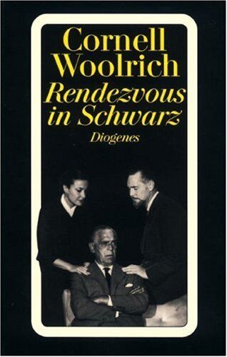 Cornell Woolrich - Rendezvous in Schwarz. - Preis vom 12.10.2026 11:37:12 h