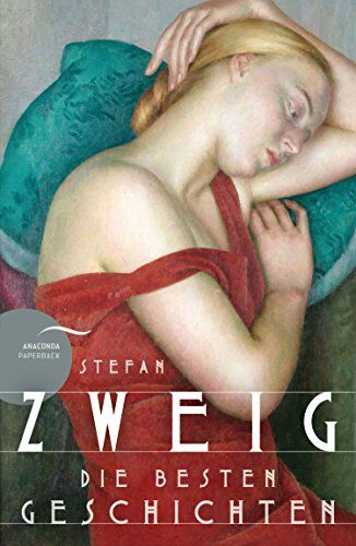 Stefan Zweig - Stefan Zweig - Die besten Geschichten - Preis vom 09.10.2026 07:28:09 h