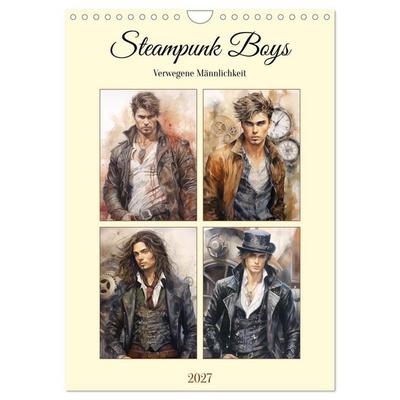 Steampunk Boys. Verwegene Männlichkeit (Wandkalender 2027 DIN A4 hoch), CALVENDO Monatskalender