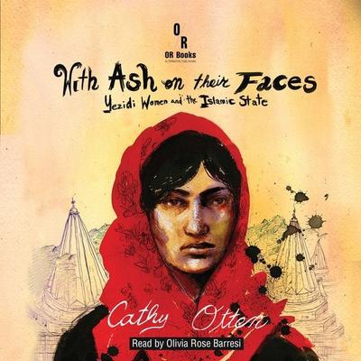 With Ash On Their Faces - Cathy Otten, Audio, 9781965655184