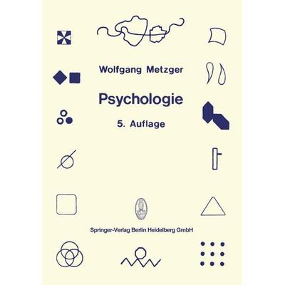 Psychologie, Taschenbuch von Wolfgang Metzger, Steinkopff, 978-3-7985-0224-6