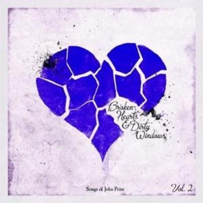 Various: Broken Hearts & Dirty Windows: Songs Of John Prine - Various, CD
