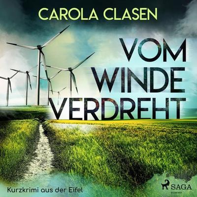 Vom Winde verdreht - Kurzkrimi aus der Eifel (Ungekürzt) - Carola Clasen, Audio, 9788726080346