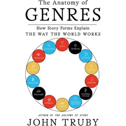 The Anatomy of Genres, Sachbücher von John Truby