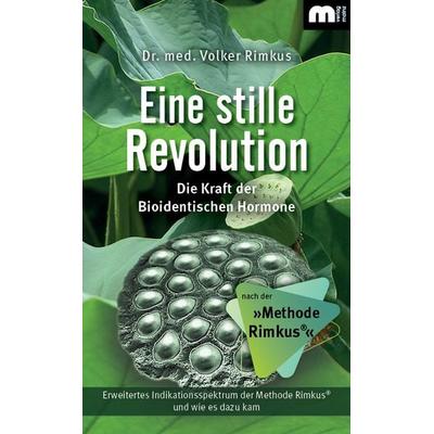 Eine stille Revolution, Taschenbuch von Volker Rimkus, Verlag Mainz - Ratgeber & Sachbücher, 978-3-86317-041-7