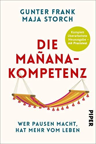 Günter Frank - Die Mañana-Kompetenz: Wer Pausen macht, hat mehr vom Leben - Preis vom 15.10.2026 23:06:25 h