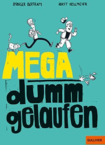 Rüdiger Bertram - Mega dumm gelaufen - Preis vom 19.10.2026 19:33:35 h